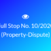 Full Stop No. 10/2020 (Property – Dispute)