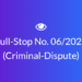 Full Stop No. 06/2021 (Criminal Dispute)
