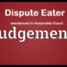 न्यायिक निर्णयों में “डिस्प्यूट-ईटर” भी जगह बना रहा है।