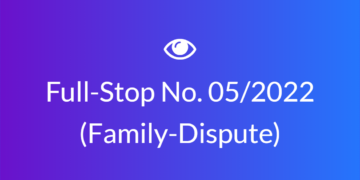 Full-Stop No. 05/2022 (Family-Dispute)