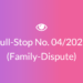 Full Stop No. 04/2022 (Family – Dispute)