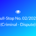 Full Stop No. 02/2022 (Criminal Dispute)