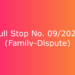 Full Stop No. 09/2022 (Family – Dispute)