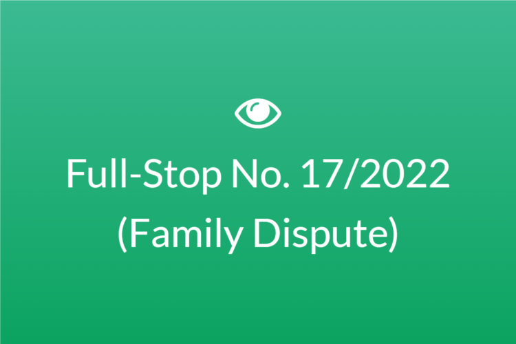 Full – Stop No. 17/2022 (Family – Dispute)