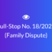 Full Stop No. 18/2022 (Family – Dispute)