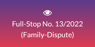 Full-Stop No. 13/2022 (Family-Dispute)