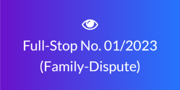 Full Stop No. 01/2023 (Family – Dispute)