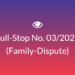 Full Stop No. 03/2023 (Family – Dispute)