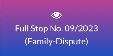 Full Stop No. 09/2023 (Family-Dispute)
