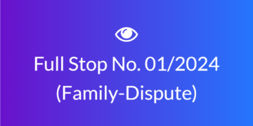 Full Stop No. 01/2024 (Family – Dispute)