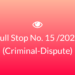 Full Stop No. 15/2024 (Criminal – Dispute)