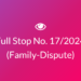Full Stop No. 17/2024 (Family – Dispute)