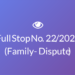 Full Stop No. 22/2024 (Family – Dispute)