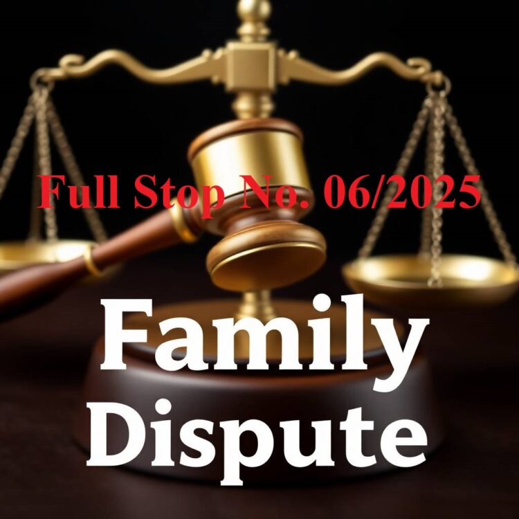 Full-Stop No. 06/2025 (Family-Dispute)