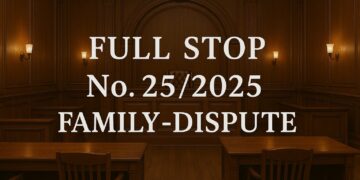 Full-Stop No. 25/2025 (Family Dispute)