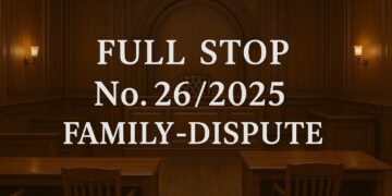 Full-Stop No. 26/2025 (Family Dispute)
